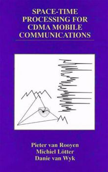 Paperback Space-Time Processing for Cdma Mobile Communications Book