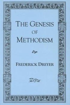 Hardcover The Genesis of Methodism Book