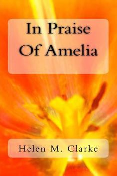 Paperback In Praise Of Amelia Book