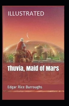 Thuvia, Maid of Mars Illustrated