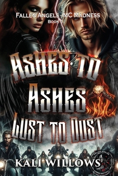 Paperback Ashes to Ashes, Lust to Dust Book