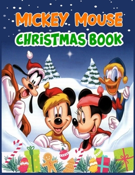 Mickey Mouse Christmas Book: Mickey Mouse Christmas Book, Mickey Mouse Coloring Book For Adults. 40 Page - 8.5" x 11"