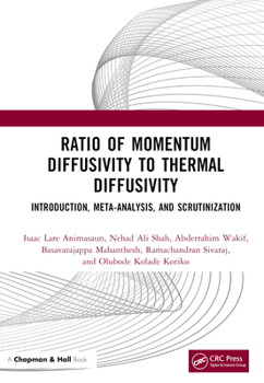 Hardcover Ratio of Momentum Diffusivity to Thermal Diffusivity: Introduction, Meta-Analysis, and Scrutinization Book