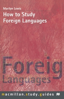 How to Study Foreign Languages - Book  of the Palgrave Study Guides: Literature