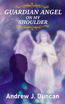 Paperback Guardian Angel On My Shoulder Book