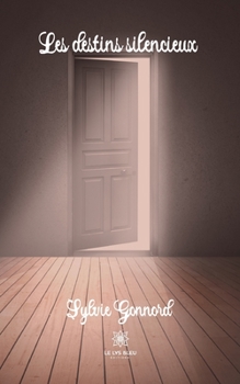 Paperback Les destins silencieux [French] Book
