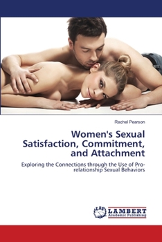 Paperback Women's Sexual Satisfaction, Commitment, and Attachment Book