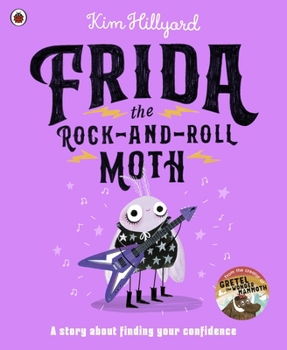 Paperback Ladybird Frida the Rock-and-Roll Moth A story about finding your confidence. Book