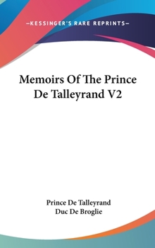 Hardcover Memoirs Of The Prince De Talleyrand V2 Book