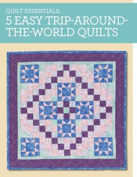 Paperback 5 Easy Trip-Around-The-World Quilts Book
