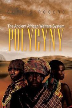 Paperback Polygyny: The Ancient African Welfare System Book