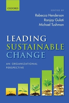 Hardcover Leading Sustainable Change: An Organizational Perspective Book