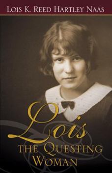Paperback Lois: The Questing Woman Book