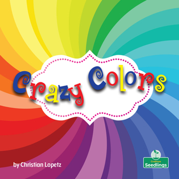 Library Binding Crazy Colors Book