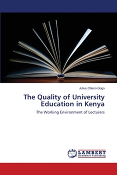 Paperback The Quality of University Education in Kenya Book