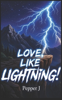 Paperback Love, Like Lightning! Book