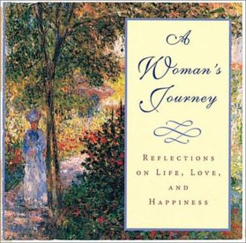 Paperback A Woman's Journey: Reflections on Life, Love, and Happiness Book
