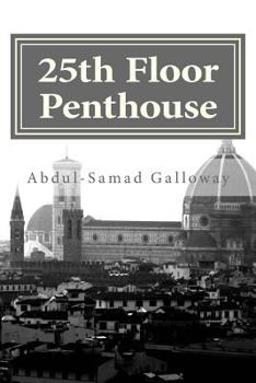 25th Floor Penthouse: A Short Story