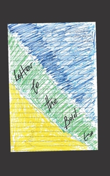 Paperback Letter To The Bold Book