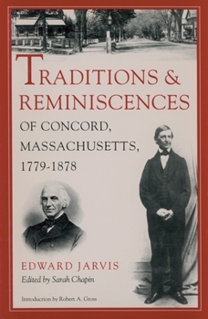 Paperback Traditions and Reminiscences of Concord, Massachusetts, 1779-1878 Book
