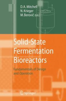 Paperback Solid-State Fermentation Bioreactors: Fundamentals of Design and Operation Book