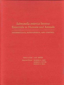 Hardcover Salmonella enterica Serovar Enteritidis in Humans and Animals: Epidemiology, Pathogenesis, and Control Book