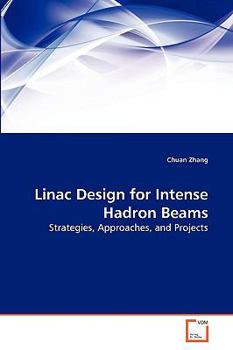 Paperback Linac Design for Intense Hadron Beams Book