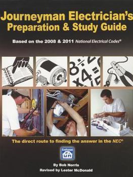 Paperback Journeyman Electrician's Preparation & Study Guide: Based on the 2008 & 2011 National Electrical Codes Book