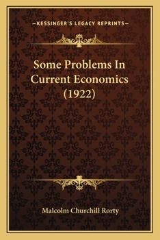 Paperback Some Problems in Current Economics (1922) Book