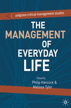 Paperback The Management of Everyday Life Book