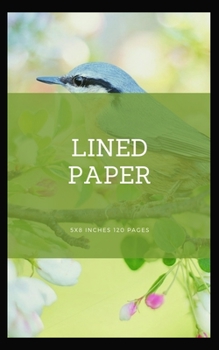Paperback Lined Paper: 5x8 Inches 120 pages Book