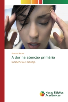 Paperback A dor na atenção primária [Portuguese] Book