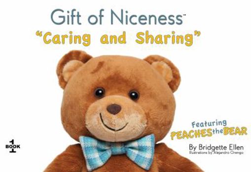 Gift of Niceness : Caring and Sharing