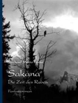 Paperback Sakana: Die Zeit des Raben [German] Book