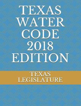 Paperback Texas Water Code 2018 Edition Book