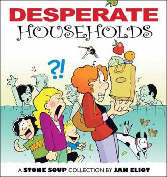 Desperate Households - Book #6 of the Stone Soup