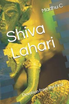 Paperback Shiva Lahari: Devotion from the First Book