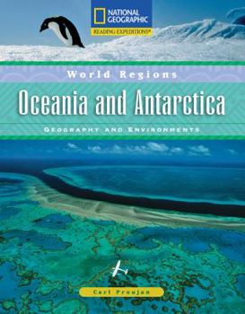 Paperback Reading Expeditions (World Studies: World Regions): Oceania and Antarctica: Geography and Environments Book