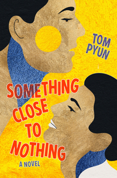 Paperback Something Close to Nothing Book