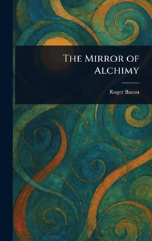 Hardcover The Mirror of Alchimy Book