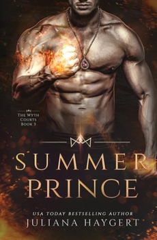 Summer Prince - Book #3 of the Wyth Courts