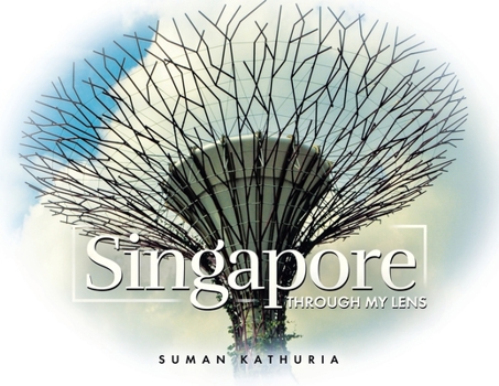 Paperback Singapore: Through My Lens Book