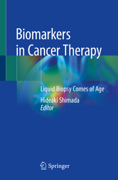 Paperback Biomarkers in Cancer Therapy: Liquid Biopsy Comes of Age Book