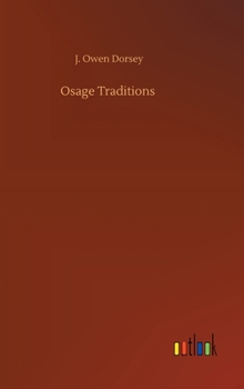 Hardcover Osage Traditions Book
