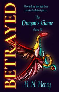 Paperback BETRAYED The Dragon's Game Book III Book