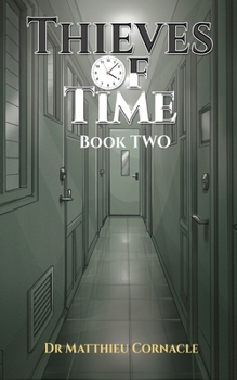 Paperback Thieves of Time: Book Two Book