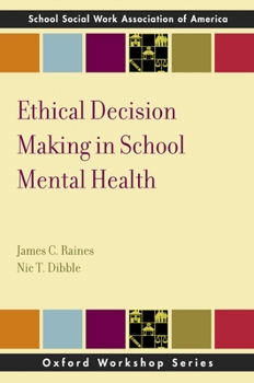 Paperback Ethical Decision Making in School Mental Health Book