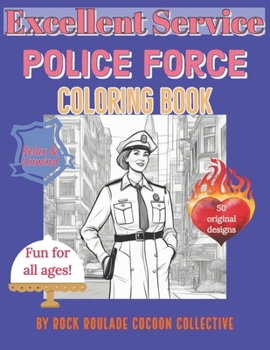 Paperback Police Force, Excellent Service: coloring book