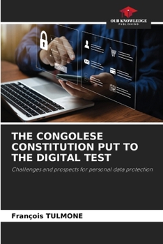 Paperback The Congolese Constitution Put to the Digital Test Book