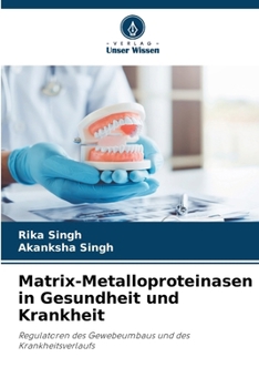 Matrix-Metalloproteinasen in Gesundheit und Krankheit